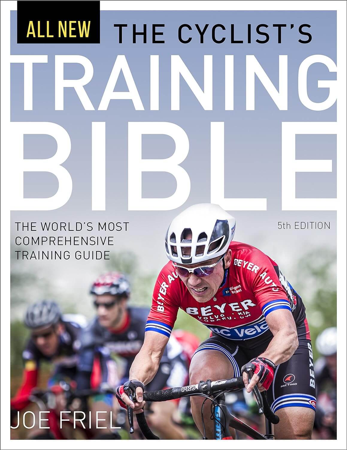 The Cyclist's Training Bible by Joe Friel